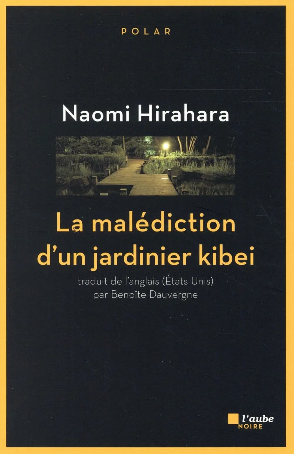 La malédiction d'un jardinier kibei : roman
