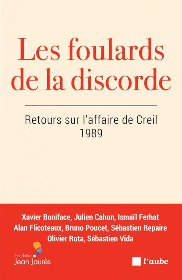 Les foulards de la discorde : retours sur l'affaire de Creil, 1989