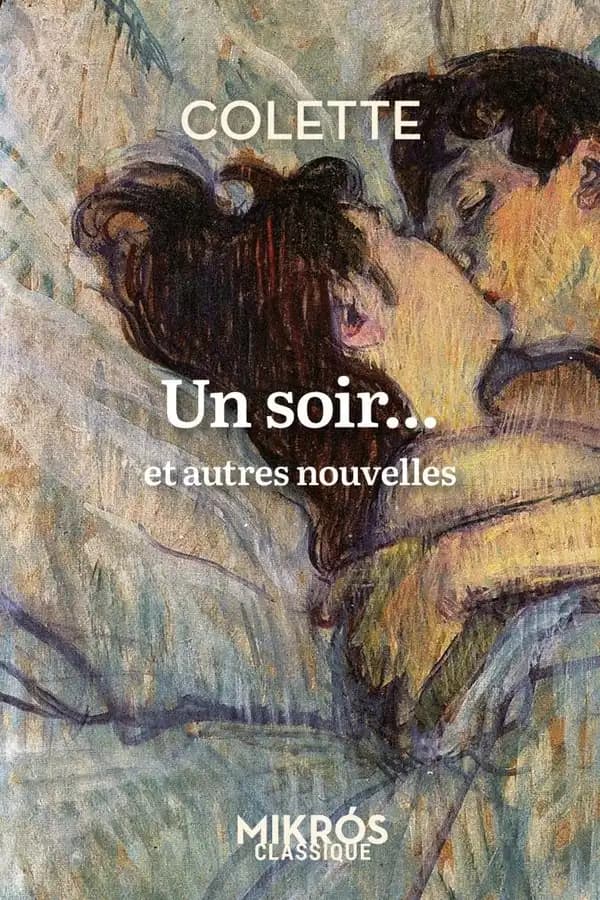 Un soir : et autres nouvelles...