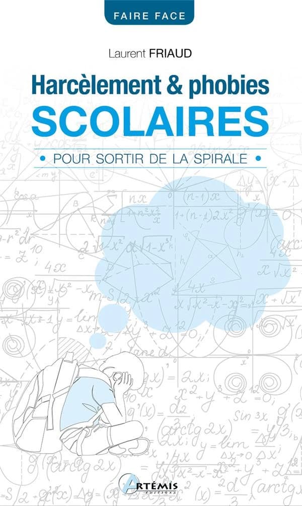 Harcèlement & phobies scolaires : pour sortir de la spirale