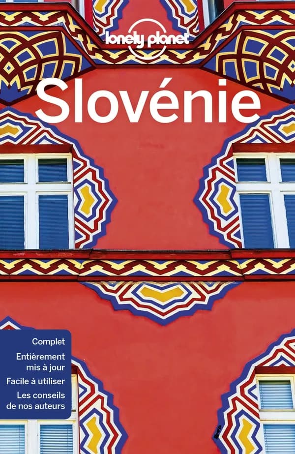 Slovénie (4e éd.) Mark Baker, Anthony Ham, Jessica Lee