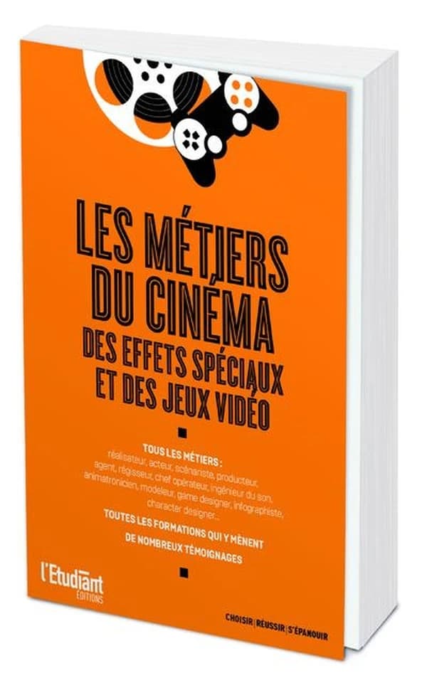 Les métiers du cinéma, des effets spéciaux, et des jeux vidéo