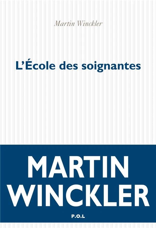 L'école des soignantes : roman