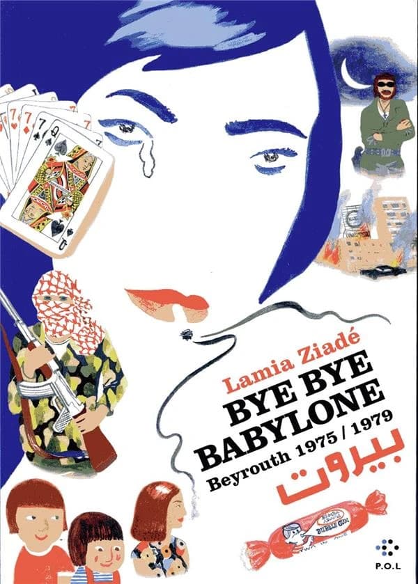 Bye bye Babylone : Beyrouth 1975-1979