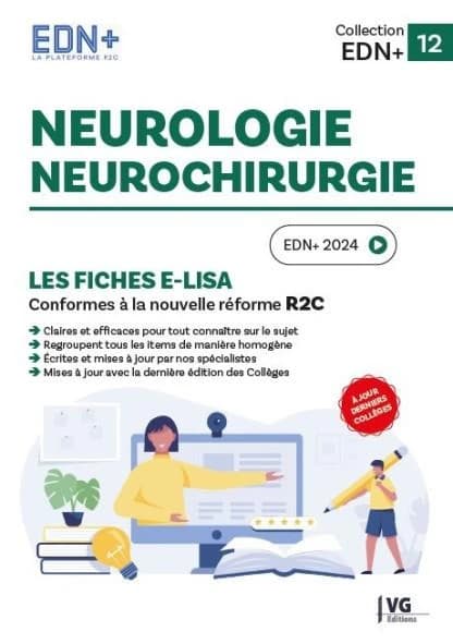 Neurologie, neurochirurgie : EDN+ 2024, à jour dernier collège