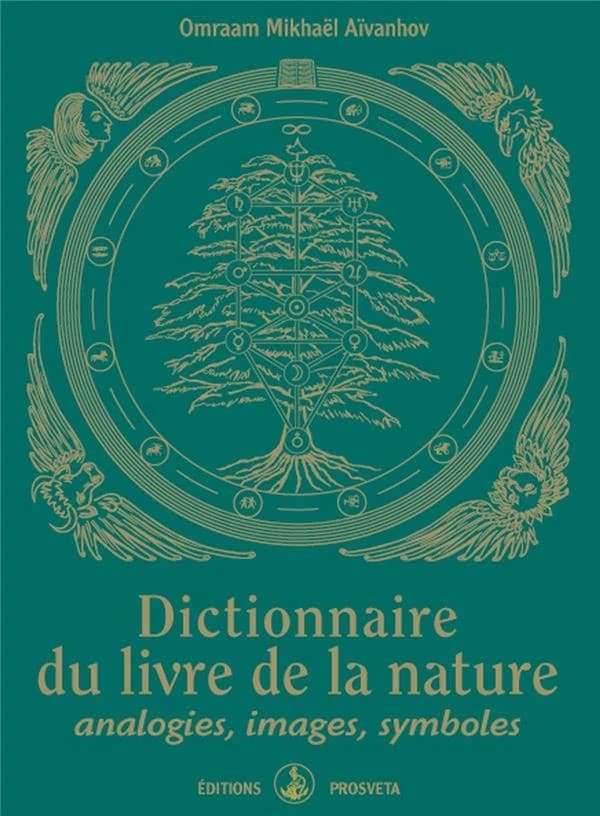 Dictionnaire du livre de la nature : analogies, images, symboles
