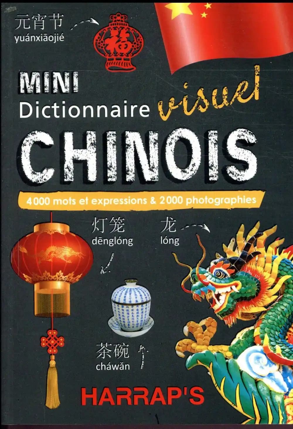 Mini dictionnaire visuel chinois : 4000 mots & expressions & 2000 photographies