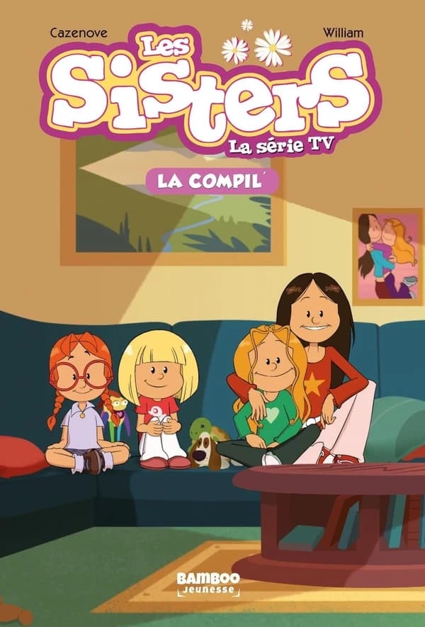 Les sisters : la série TV : la compil'
