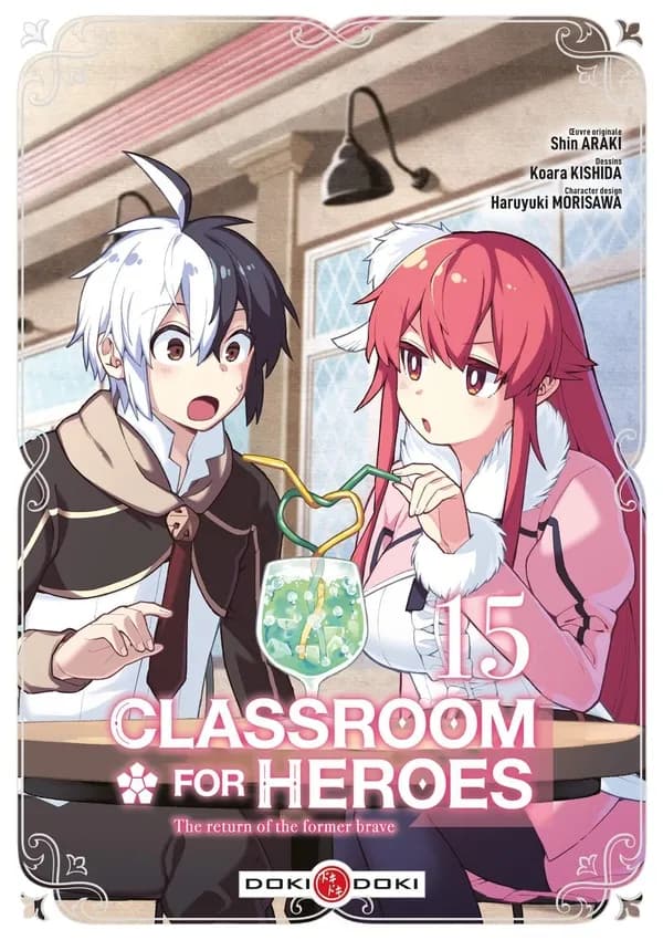 Classroom for heroes : the return of the former brave. 15