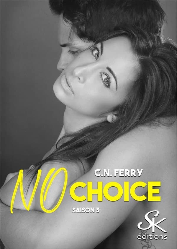 No choice. Saison 3