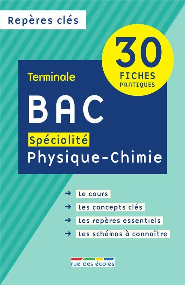 Repères clés bac : spécialité physique-chimie