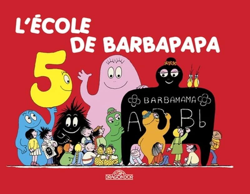 L'école de Barbapapa (Nouvelle éd.) Annette Tison et Talus Taylor