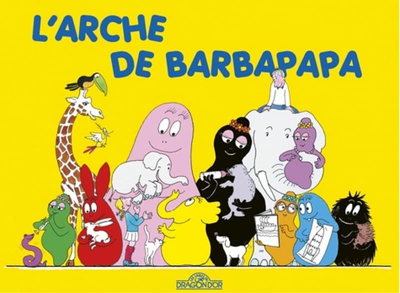 L'arche de Barbapapa (Nouvelle éd.) Annette Tison et Talus Taylor