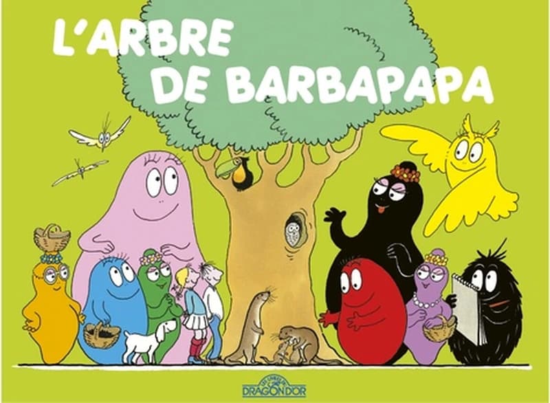 L'arbre de Barbapapa (Nouvelle éd.) Annette Tison et Talus Taylor