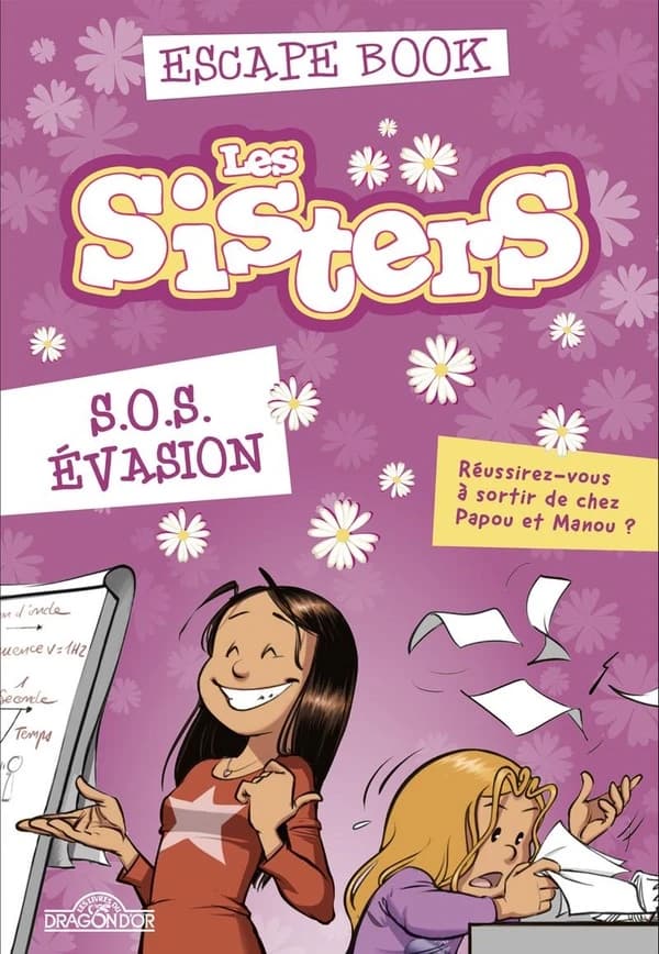 Les sisters : SOS évasion