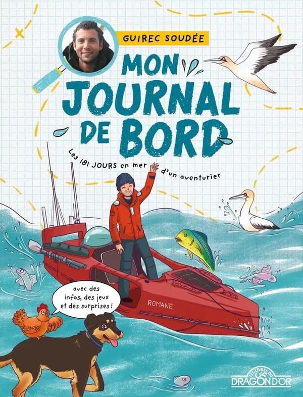 Mon journal de bord : les 181 jours en mer d'un aventurier : avec des infos, des jeux et des surprises !