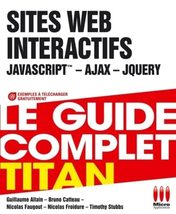 Sites web interactifs ; JavaScript, AJAX, jQuery
