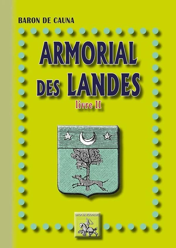 Armorial des Landes Tome 2
