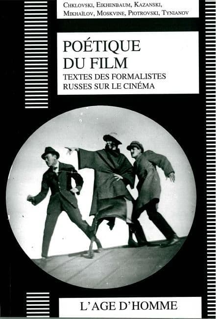 Poétique du film : textes des formalistes russes sur le cinéma