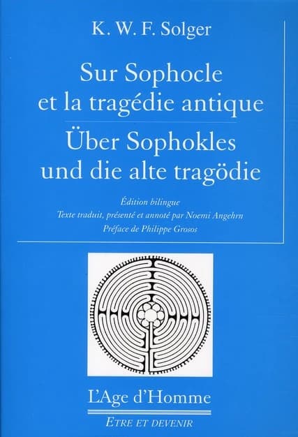 Sur Sophocle et la tragédie grecque