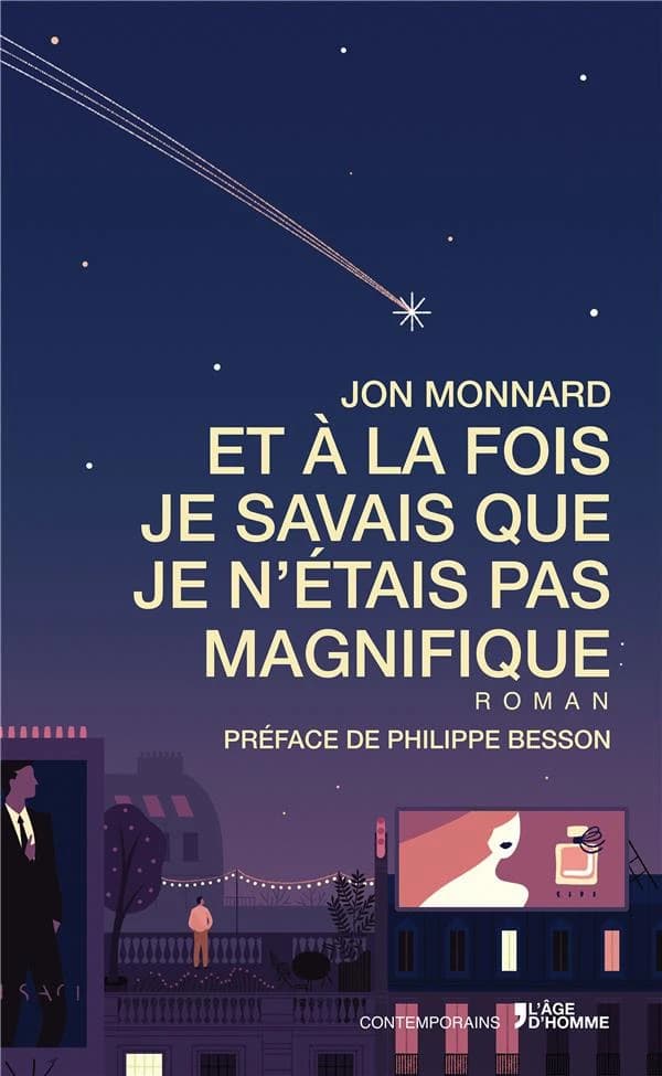 Et à la fois je savais que je n'étais pas magnifique : roman