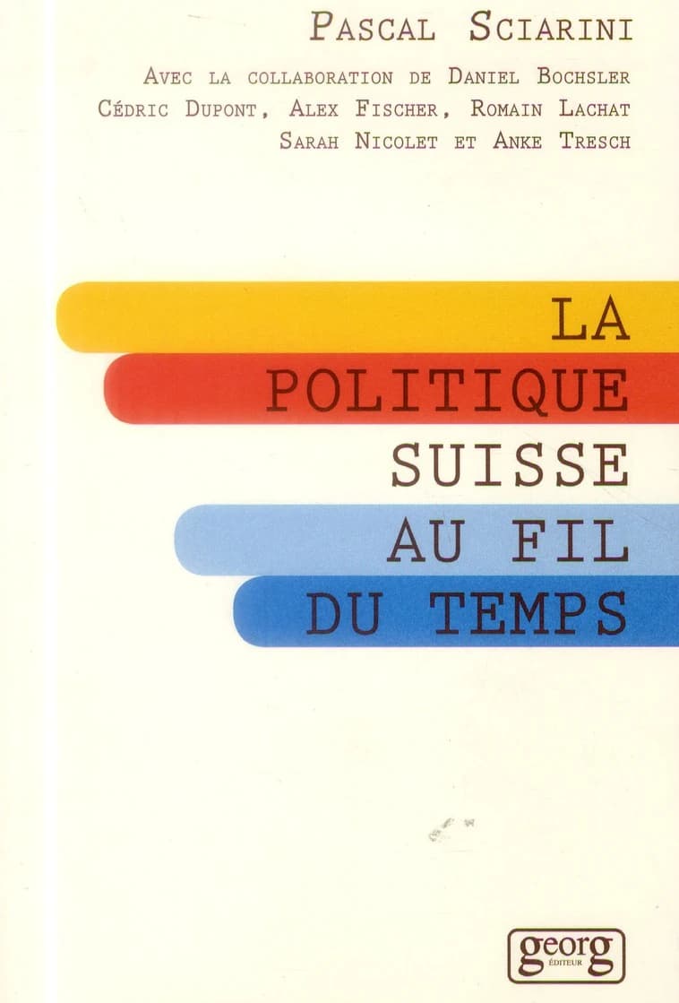 LA POLITIQUE SUISSE AU FIL DU TEMPS