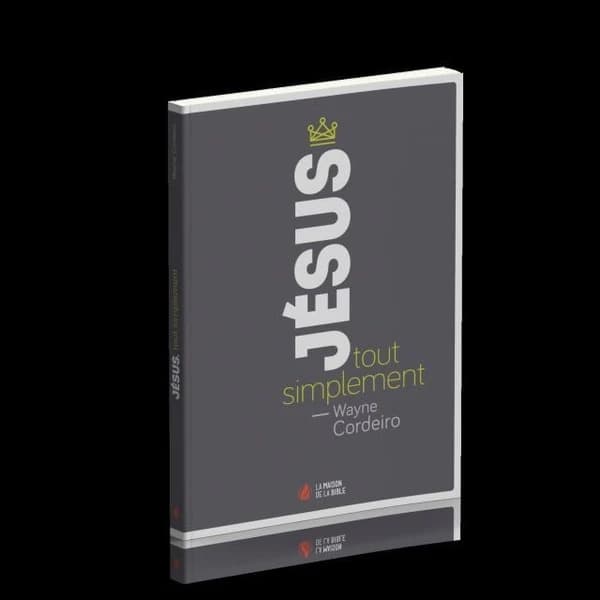 Jésus, tout simplement
