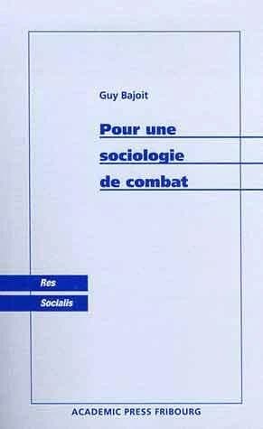 Pour une sociologie de combat