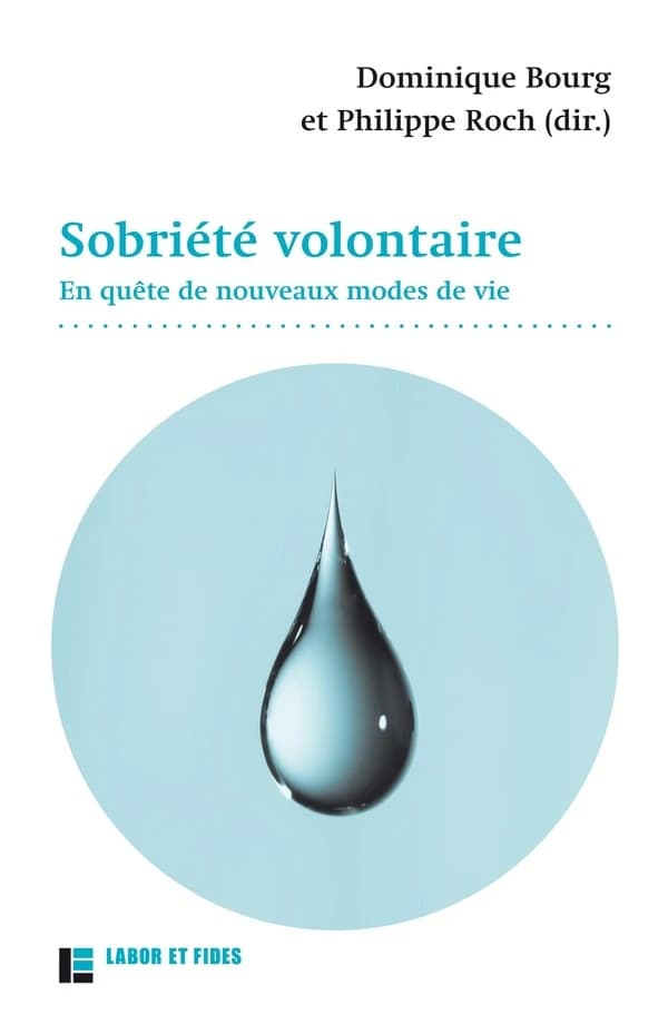 Sobriété volontaire : En quête de nouveaux modes de vie