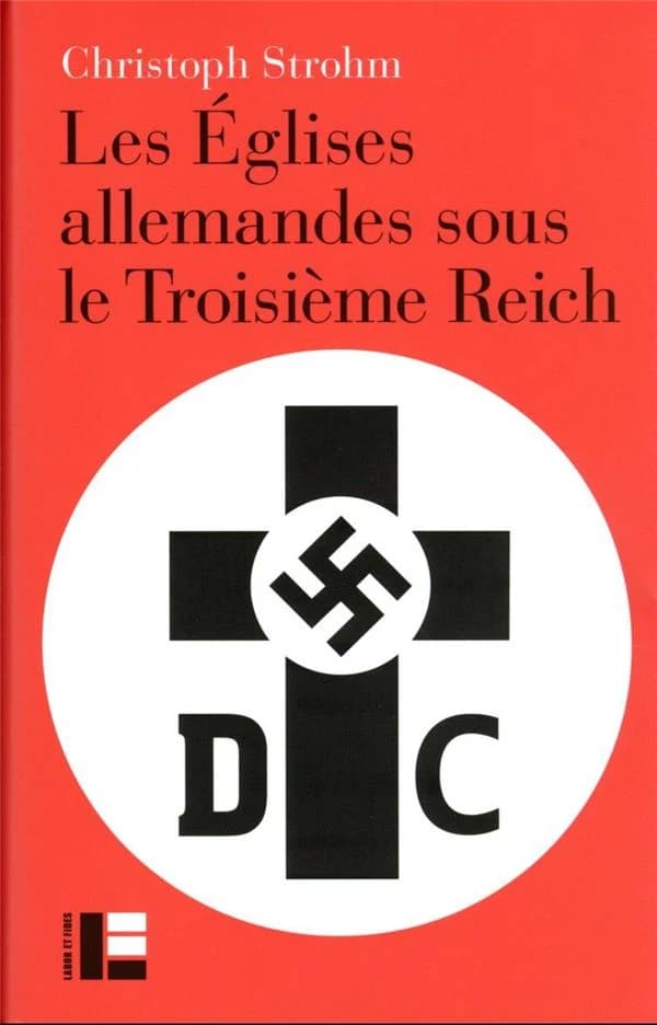Les Églises allemandes sous le Troisième Reich