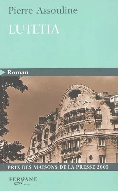 Lutetia (Éd. en gros caractères) Pierre Assouline
