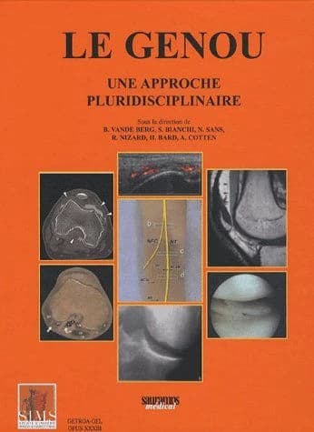 Le genou : une approche pluridisciplinaire