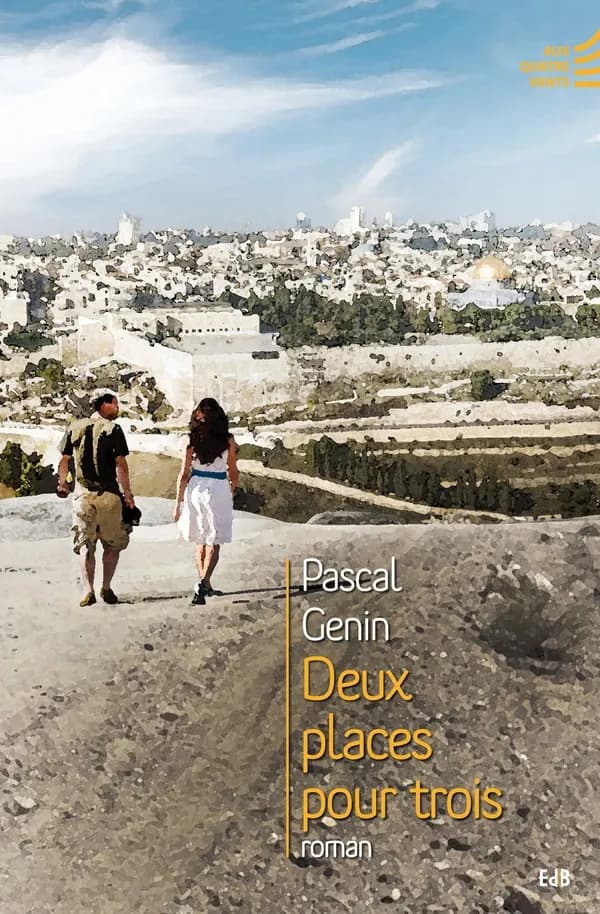 Deux places pour trois : roman