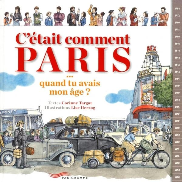 C'était comment Paris quand tu avais mon âge ?