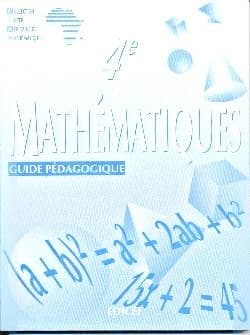 Mathématiques, 4e : guide pédagogique