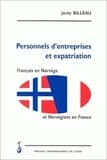 Personnels d'entreprises et l'expatriation : Français en Norvège et Norvégiens en France