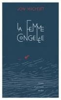 La femme congelée : roman