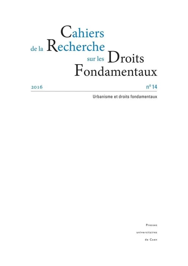 Cahiers de la Recherche sur les Droits Fondamentaux, n° 14