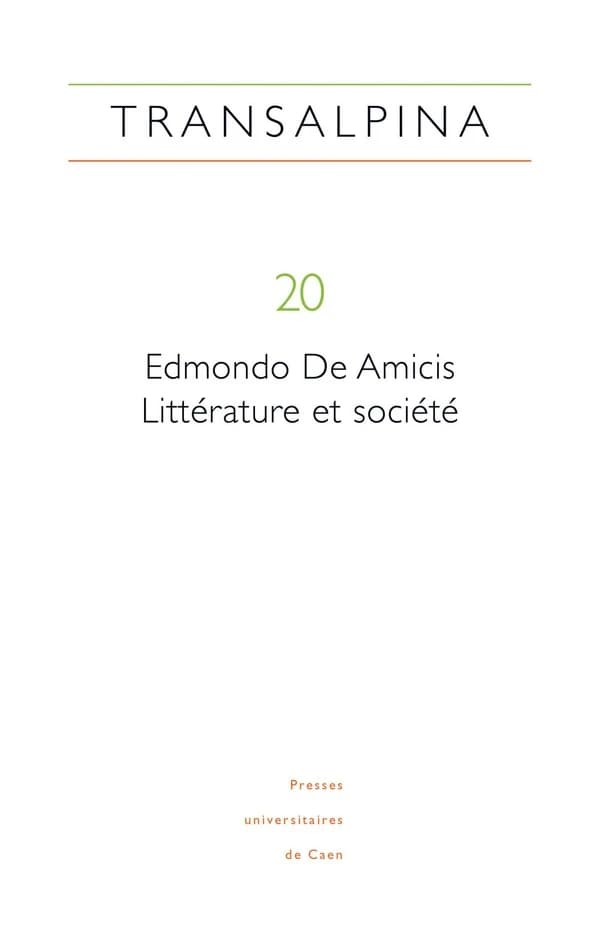 REVUE TRANSALPINA n.20 : Edmondo De Amicis ; littérature et société