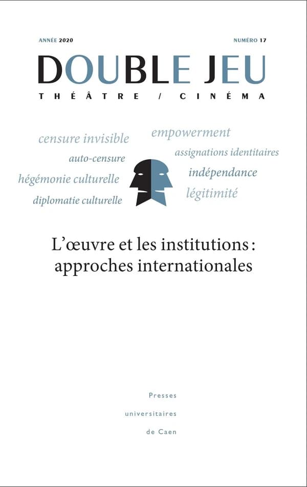 L'oeuvre et les institutions : approches internationales