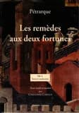 Les remèdes aux deux fortunes, 1354-1366