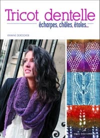 Tricot dentelle : écharpe, châles, étoles