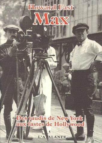 Max : Des taudis de New-York aux fastes de Hollywood
