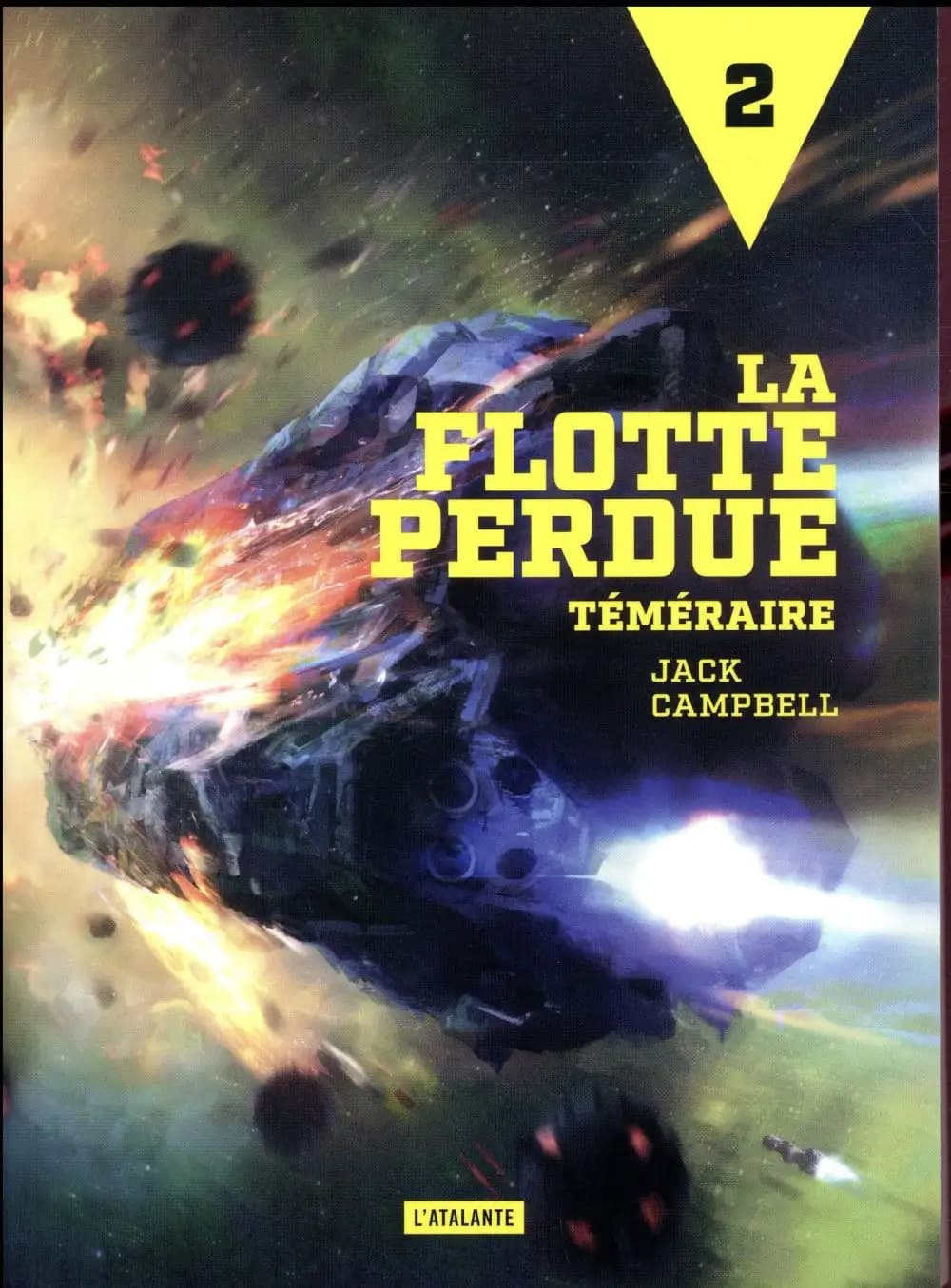 "Téméraire" (Éd. revue par le traducteur) Jack Campbell ; traduit de l'anglais par Frank Reichert