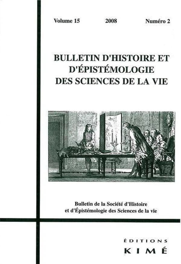 BULLETIN D'HISTOIRE ET D'EPISTEMOLOGIE DES SCIENCES DE LA VIE n.15
