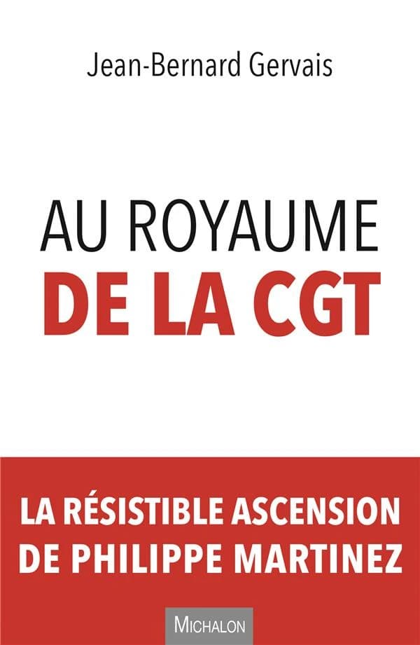 Au royaume de la CGT : la résistible ascension de Philippe Martinez