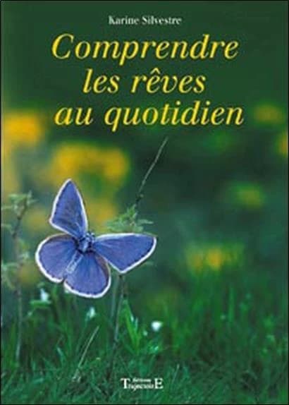 Comprendre ses rêves au quotidien