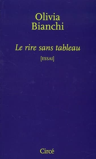 Le rire sans tableau : essai de philosophie