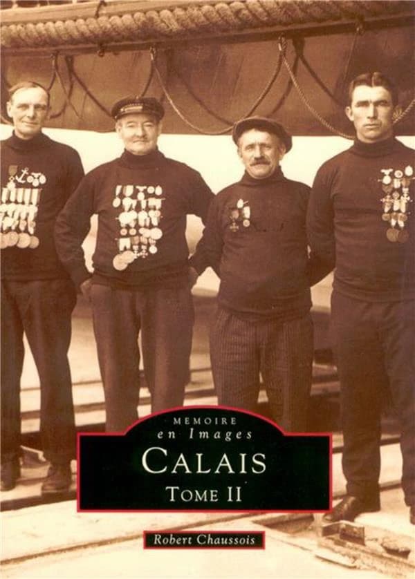 Calais. Tome II