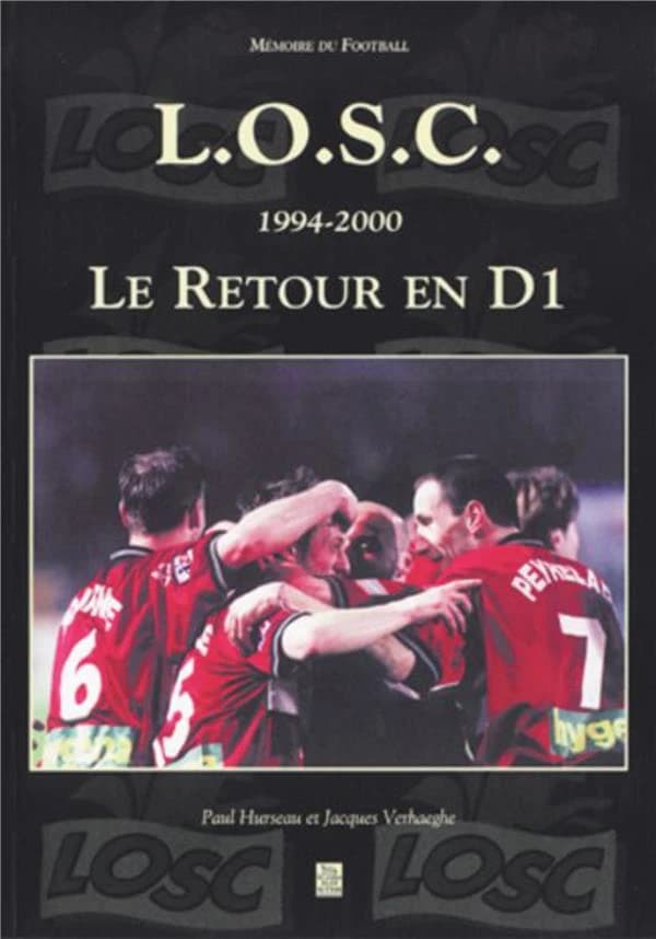 L.O.S.C., 1994-2000 : le retour en D1